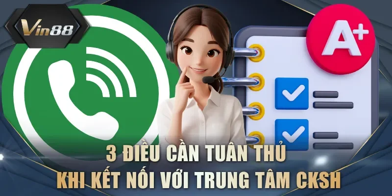 3 điều cần tuân thủ khi kết nối với trung tâm CKSH