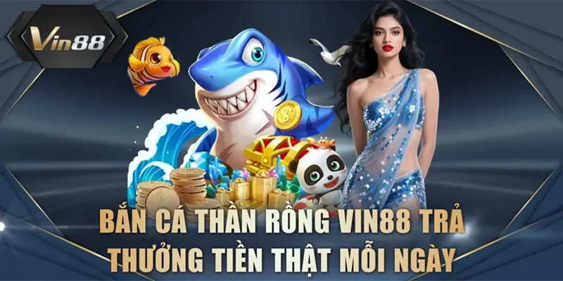 Bắn Cá Thần Rồng