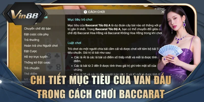Chi tiết mục tiêu của ván đấu trong cách chơi Baccarat