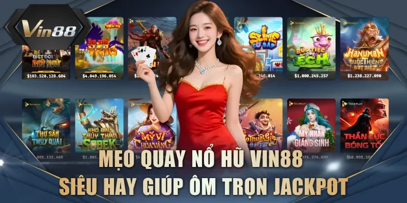 Mẹo quay nổ hũ