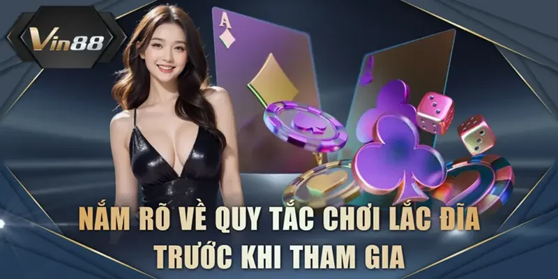 Nắm rõ về quy tắc chơi lắc đĩa trước khi tham gia