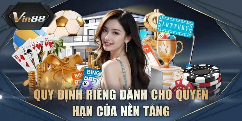 Quy định riêng dành cho quyền hạn của nền tảng