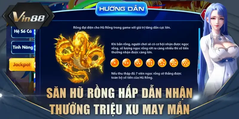 Săn hũ Rồng hấp dẫn nhận thưởng triệu xu may mắn