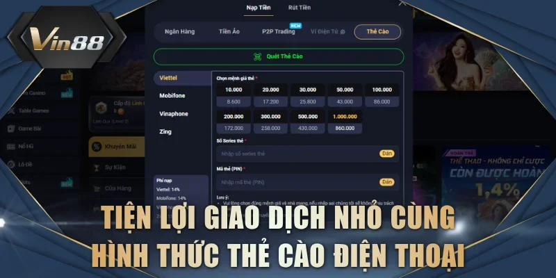 Tiện lợi giao dịch nhỏ cùng hình thức thẻ cào điện thoại